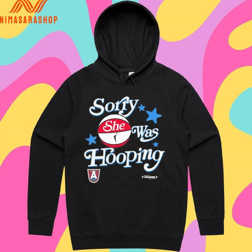 Sorry She Was Hooping Atlanta Dream Shirts