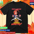 Sorry Zak Max Is Back Hi I’m Max Wanna Play Shirt