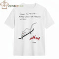 Sorry for the way I acted when I was feeling myself Gray mouse tee