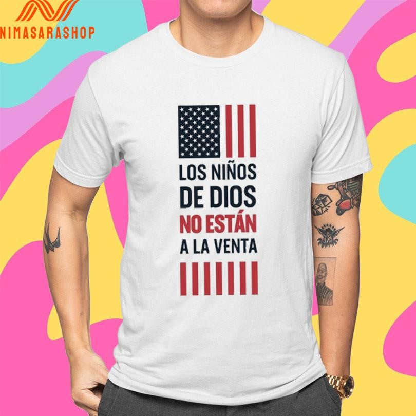 Sound Of Freedom Los Niños De Dios No Estan A La Venta Shirts