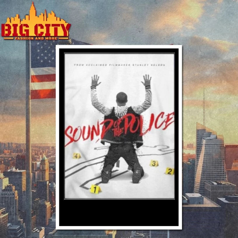 Sound Of The Police Official Poster Movie shirt