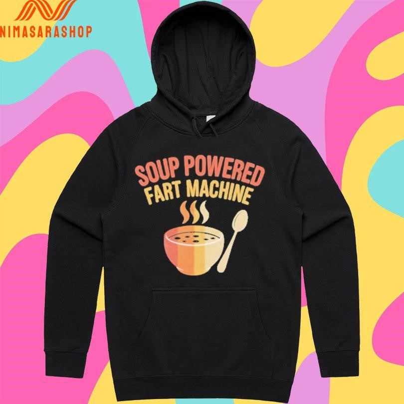 Soup Powered Fart Machine Shirts