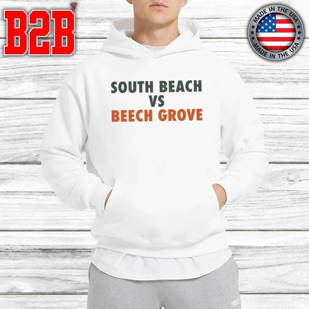South Beach Vs Beech Grove Shirt