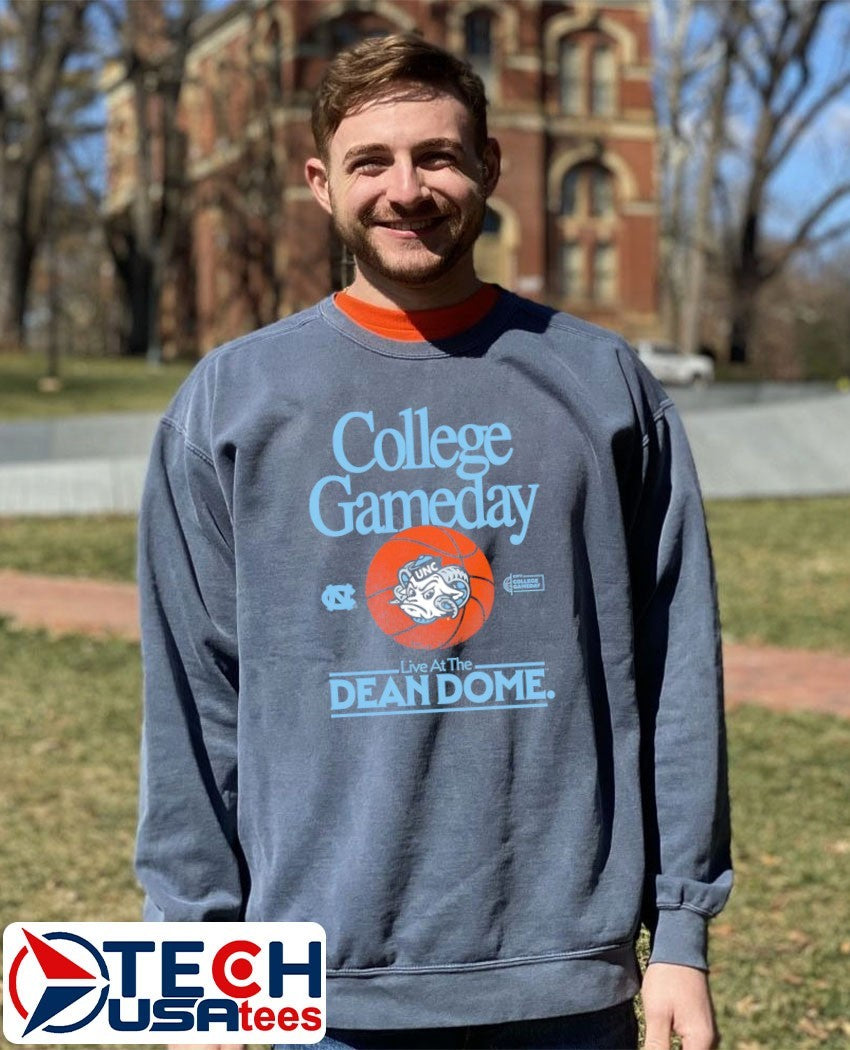 South Carolina Tar Heels College Gameday Live at the Dean Dome shirt