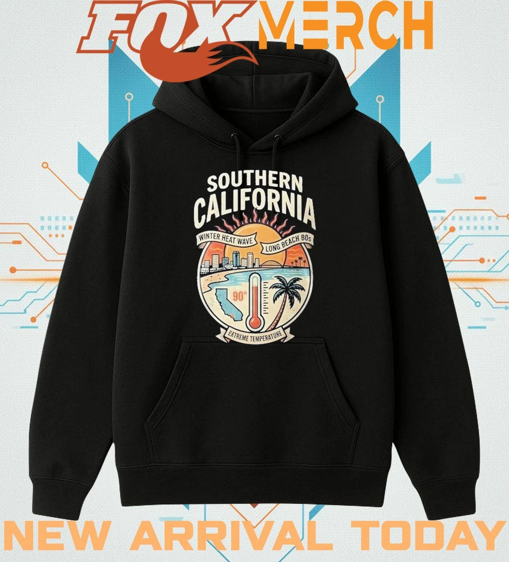 Southern California weather winter heatwave t-shirt
