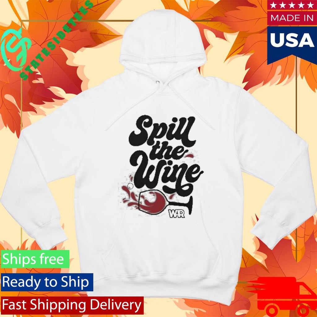 Spill The Wine T-Shirt