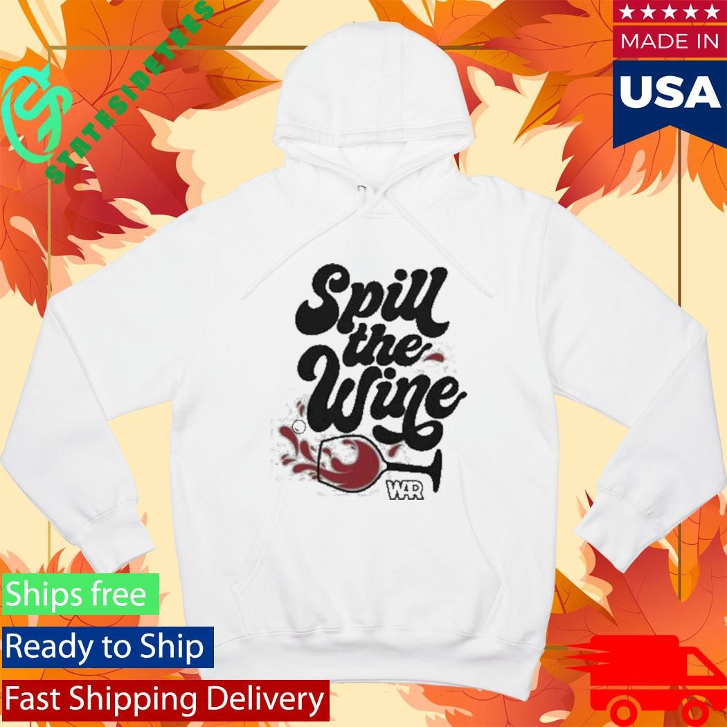 Spill The Wine T-Shirt
