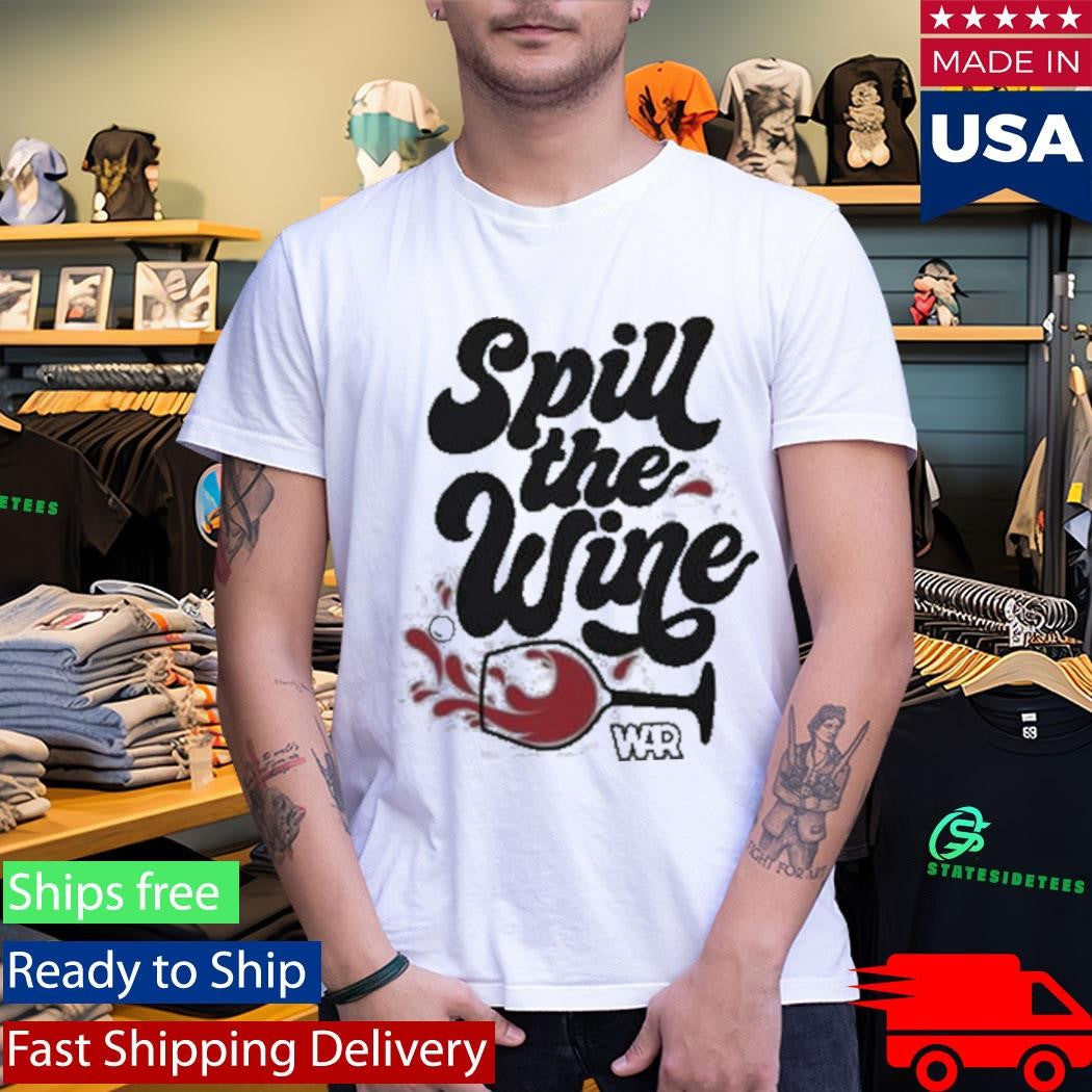 Spill The Wine T-Shirt