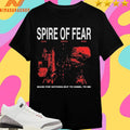 Spire Of Fear Made For Nothing But To Kneel To Me Shirts