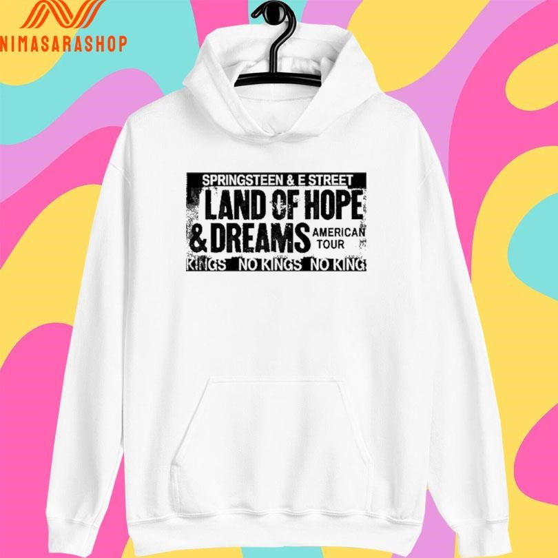 Springsteen And E Street Land Of Hope And Dreams American Tour Kings No Kings No King Shirts