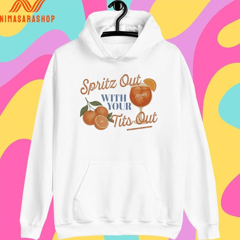 Spritz Out With Your Tits Out Orange Shirts