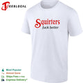 Squirters fuck better red and black lettering mustard background graphic shirt
