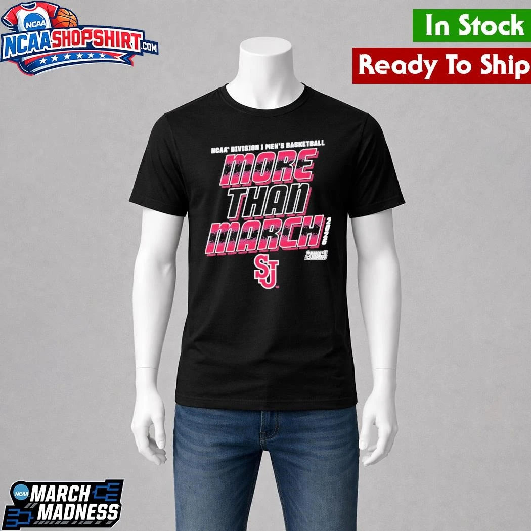 St John’s Red Storm Men’s Basketball NCAA Division I March Madness 2026 More Than March Shirt