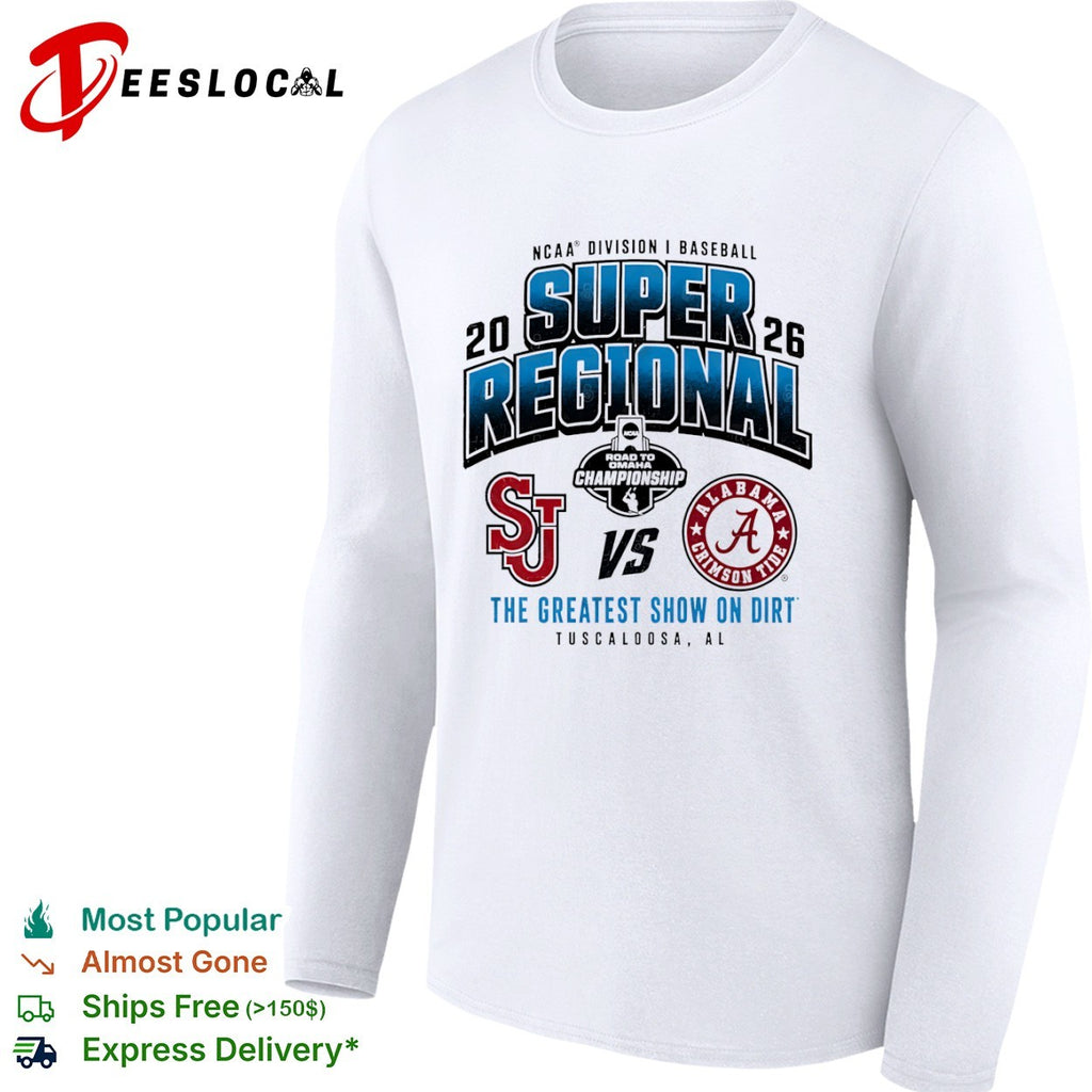St Johns Red Storm vs Alabama Crimson Tide 2026 NCAA Division I Baseball Super Shirt