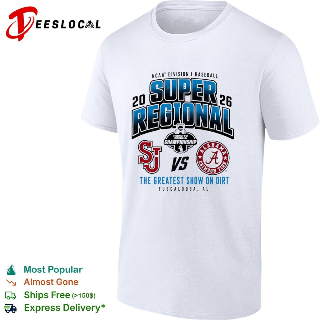 St Johns Red Storm vs Alabama Crimson Tide 2026 NCAA Division I Baseball Super Shirt