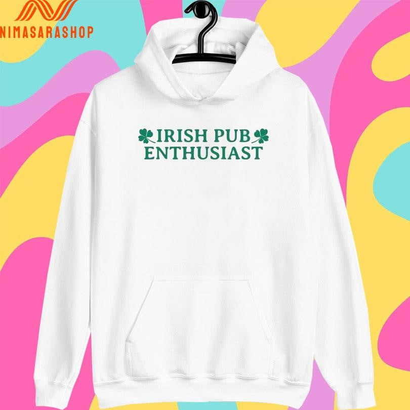 St Patrick’s Day Irish Pub Enthusiast Shirts