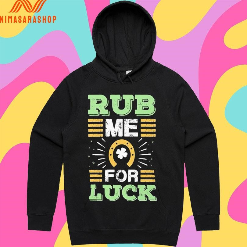 St Patrick’s Day Rub Me For Luck Festive Shirts
