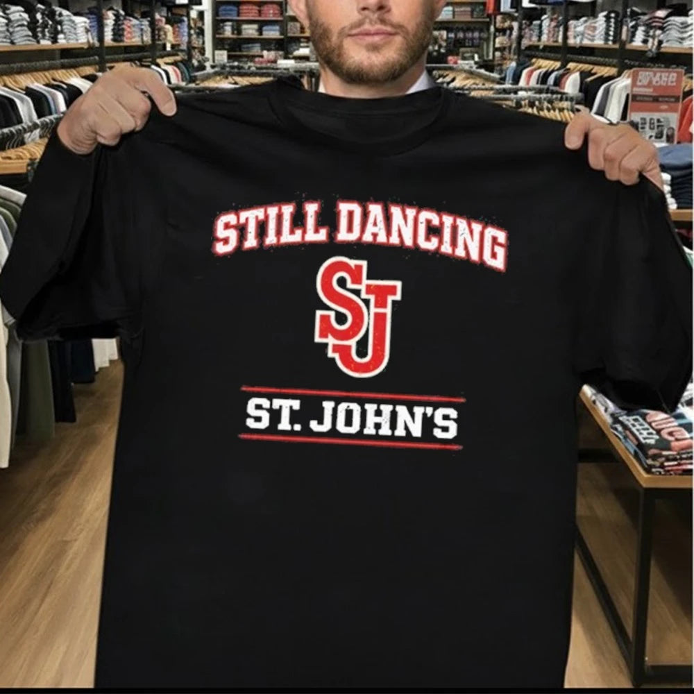 St. John’s Still Dancing for Game Day and Tournament Basketball Shirt