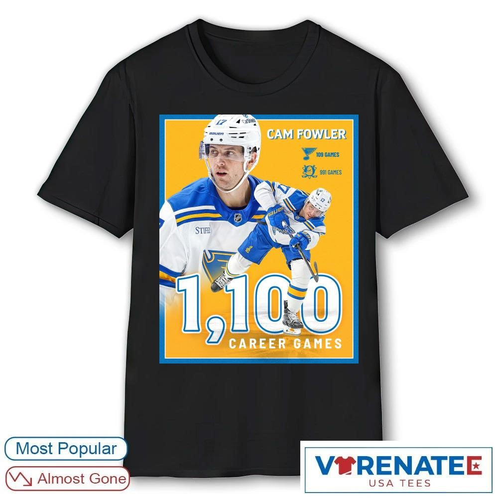 St. Louis Blues Cam Fowler 109 Games 991 Games 1100 Career Games Poster shirt