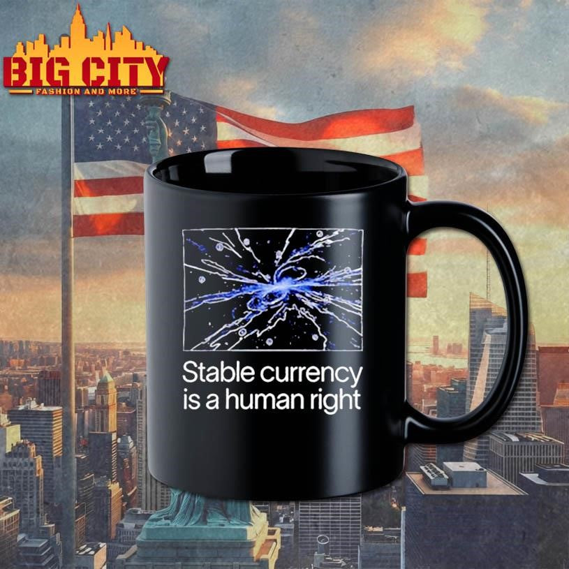 Stable currency is a human right shirt