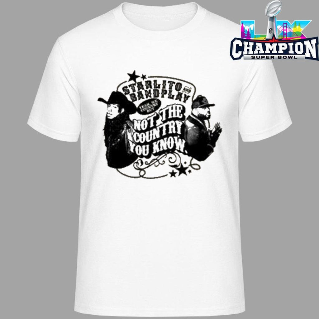 Starlito Bandplay Not The Country You Know Shirt