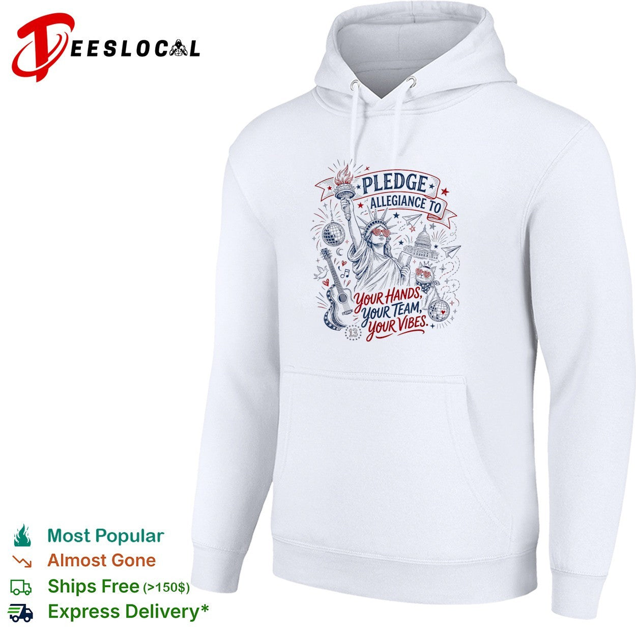 Statue of Liberty holding torch pledge allegiance to your hands your team your vibes shirt