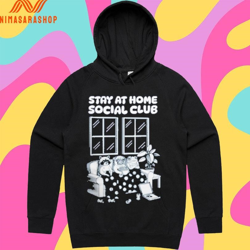 Stay At Home Social Club Shirts
