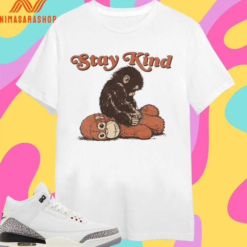 Stay Kind Punch Baby Monkey Emotional Plush Toy Viral Emotional Shirts