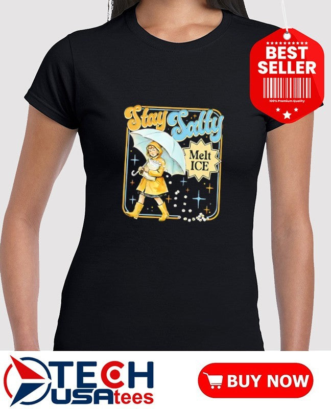 Stay Salty Melt ICE Anti ICE shirt