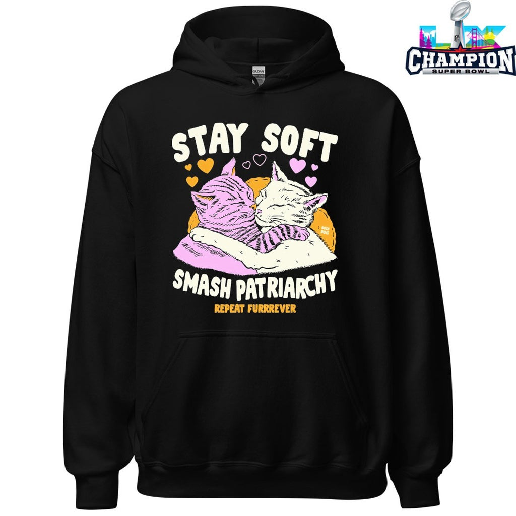 Stay Soft Smash Patriarchy Repeat Furrever T-shirts