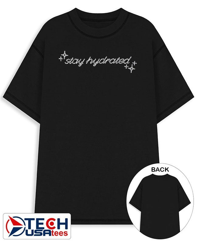 Stay hydrated shirt