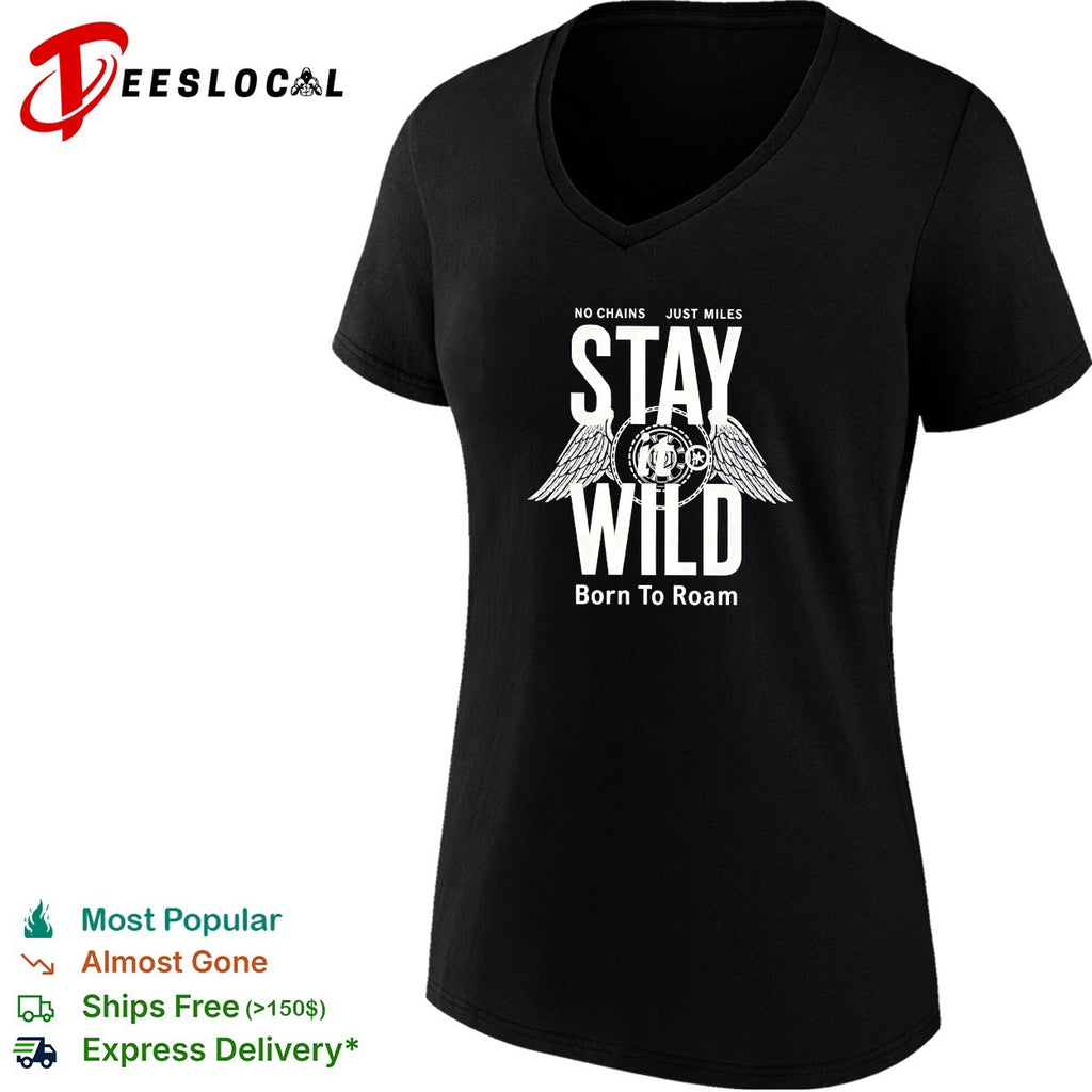 Stay wild born to roam motorcycle wings shirt