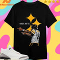 Steel Here Steel Got It Shirts
