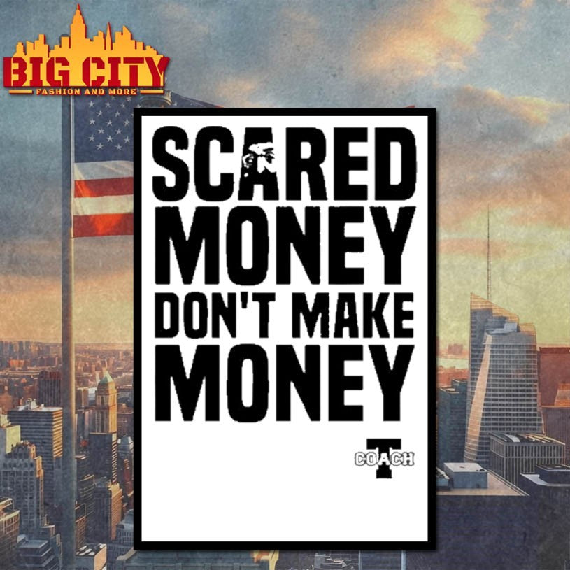Steelers Scared Money Don’t Make Money Shirt