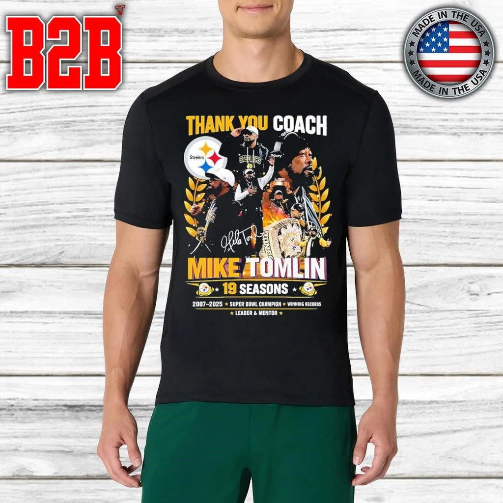 Steelers Thank You Coach Mike Tomlin 19 Seasons 2007-2025 Shirt