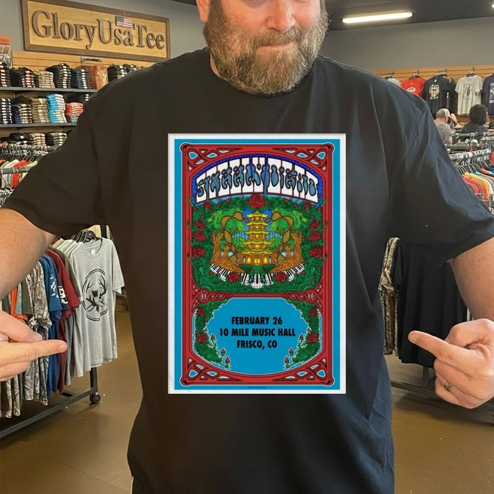 Steely Dead Feb 26 2026 Poster Frisco Shirt