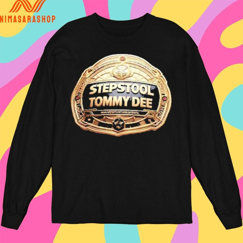 Step Stool Tommy Dee Belt Logo Shirts