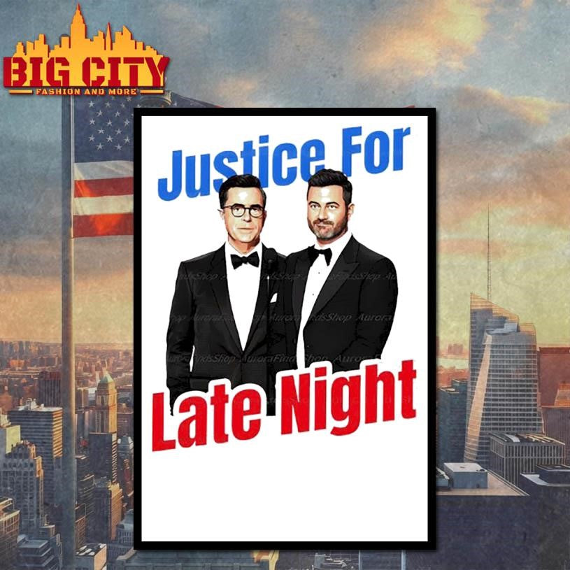 Stephen Colbert Jimmy Kimmel Justice For Late Night ladies Shirt