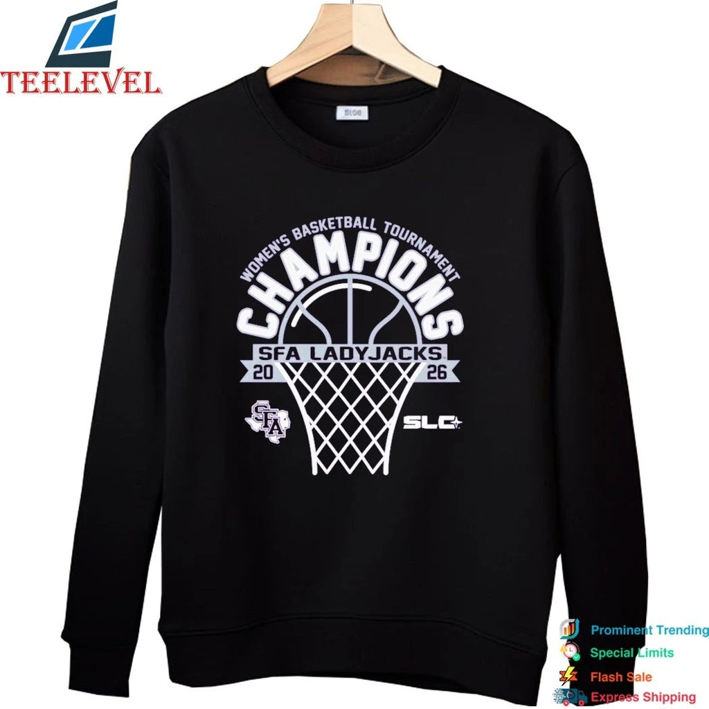 Stephen F Austin Ladyjacks 2026 Southland Conference Women’s Basketball Tournament Champions Shirts
