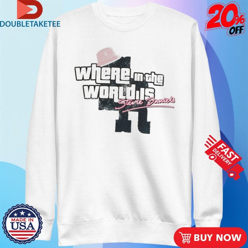 Stevie Daniels Where In The World Is T-shirts