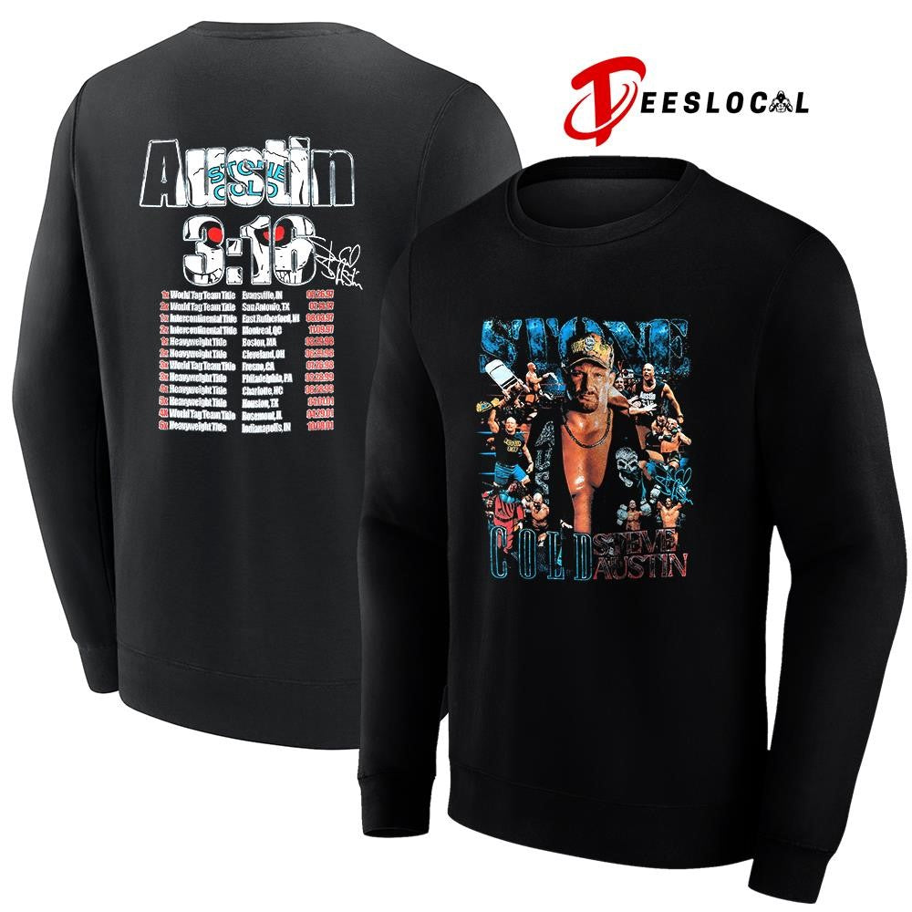 Stone Cold Steven Austin dates schedule signature vintage shirt