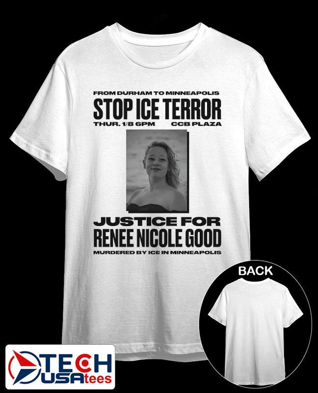 Stop ICE terror justice for Renee Nicole Good shirt