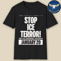 Stop Ice Terror Join The Nationwide Shutdown January 20 2026 One Year Of Trump Shirt