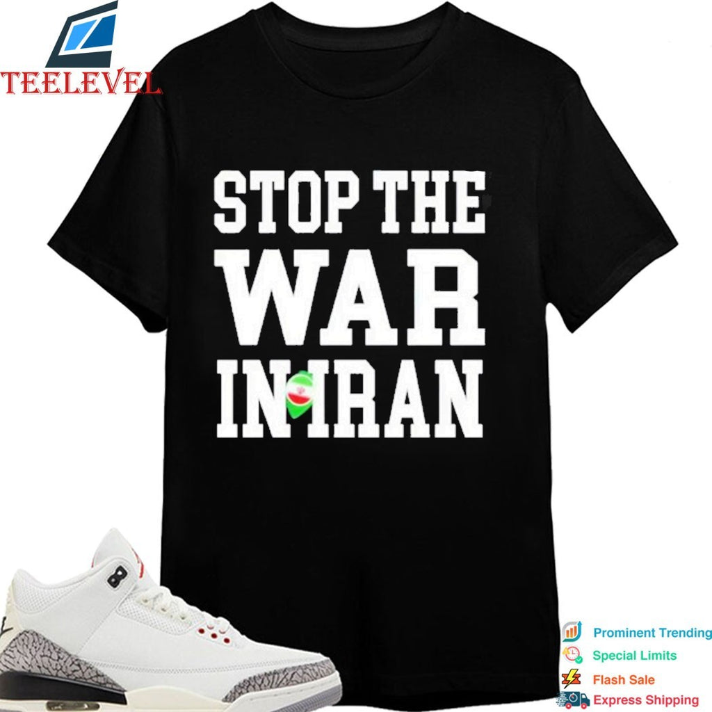 Stop The War In Iran Us Strike Iran T-Shirt