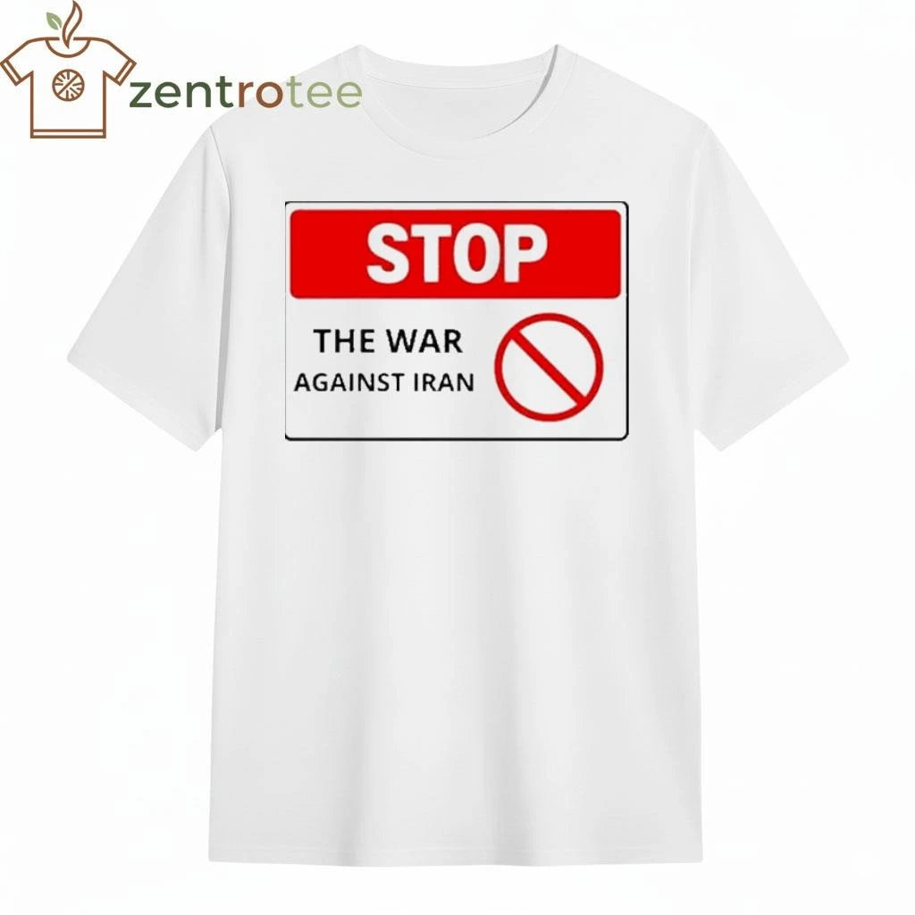 Stop the war against Iran tee