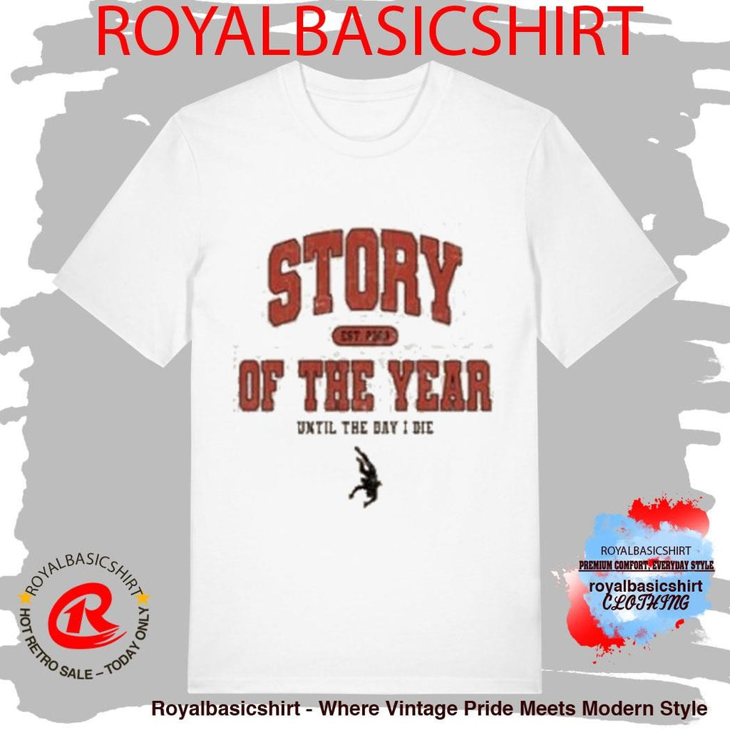 Story Of The Year Until The Day I Die Shirt