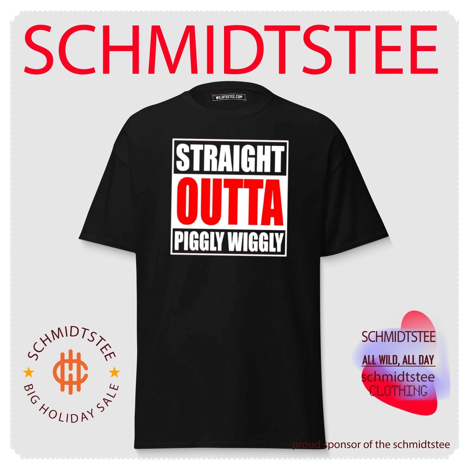 Straight Outta Piggly Wiggly grocery store shirt