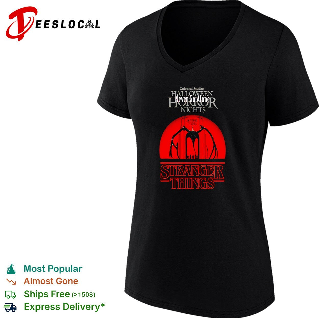 Stranger Things never go alone Halloween Horror Nights Universal Studios shirt