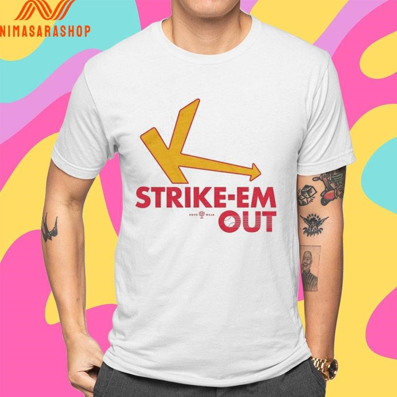 Strike-Em Out Shirts