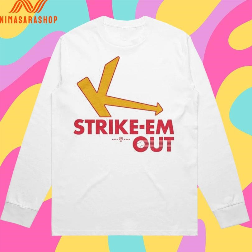 Strike-Em Out Shirts